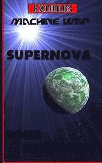 Doug Dandridge - Exodus: Machine War: Book 1: Supernova, Häftad. Tillgänglighet: Lägg i varukorg