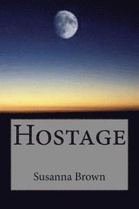 Susanna Brown - Hostage, Häftad
