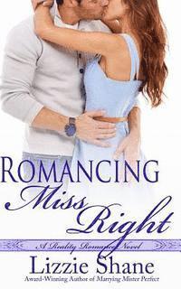 Lizzie Shane - Romancing Miss Right, Häftad. Tillgänglighet: Lägg i varukorg