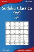 Sudoku Classico 9x9 - Medio - Volume 3 - 276 Puzzle