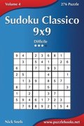 Sudoku Classico 9x9 - Difficile - Volume 4 - 276 Puzzle