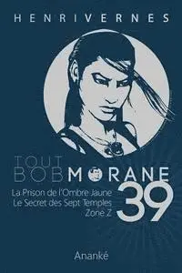 Les Editions Ananke - Tout Bob Morane/39, Häftad. Tillgänglighet: Lägg i varukorg