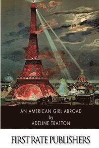 Adeline Trafton - An American Girl Abroad, Häftad
