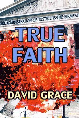 David Grace - True Faith, Häftad. Tillgänglighet: Lägg i varukorg