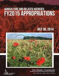 Jim Monke - Agriculture and Related Agencies: FY2015 Appropriations, Häftad. Tillgänglighet: Lägg i varukorg