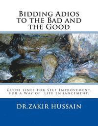Zakir Hussain - Bidding Adios to the Bad and Good, Häftad. Tillgänglighet: Lägg i varukorg