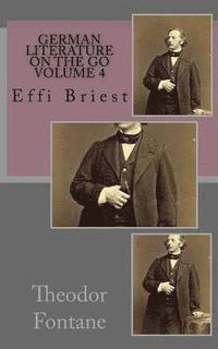 Theodor Fontane - German literature on the go volume 4: Effie Briest, Häftad. Tillgänglighet: Lägg i varukorg