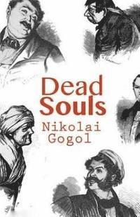 Nikolai Vasilievich Gogol - Dead Souls, Häftad. Tillgänglighet: Lägg i varukorg