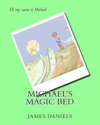 Julia Martin - Michael's Magic Bed, Häftad. Tillgänglighet: Lägg i varukorg