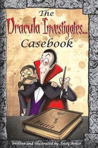 Andy Bruce - The Dracula Investigates Casebook: Dracula Investigates Volumes 1-3, Häftad. Tillgänglighet: Lägg i varukorg