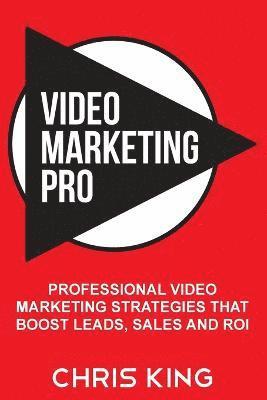 Chris King - Video Marketing Pro, Häftad