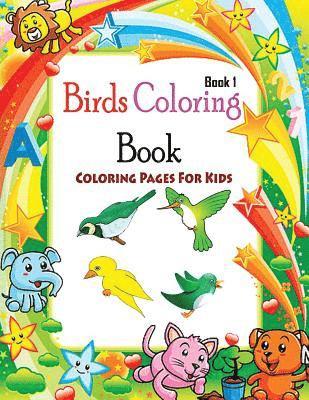 Gala Publication - Coloring Pages For Kids Birds Coloring Book 1: Coloring Books for Kids, Häftad. Tillgänglighet: Lägg i varukorg