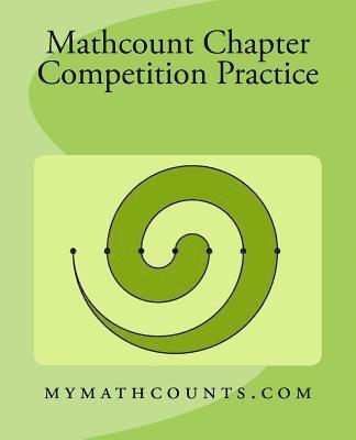 Sam Chen, Yongcheng Chen - Mathcounts Chapter Competition Practice, Häftad