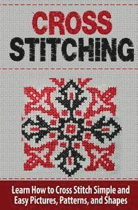 Tatyana Williams - Cross Stitching, Häftad