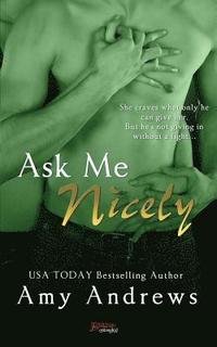 Ask Me Nicely