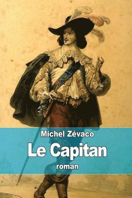 Michel Zévaco - Le Capitan, Häftad