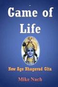 Game of Life: New Age Bhagavad Gita