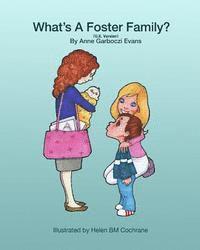 Anne Garboczi Evans - What's a Foster Family (U.K. Version), Häftad. Tillgänglighet: Lägg i varukorg