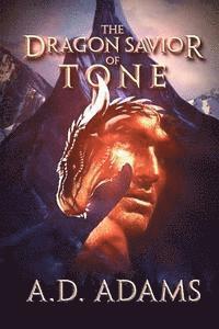 A. D. Adams - The Dragon Savior of Tone: World of Tone: Book 2, Häftad. Tillgänglighet: Lägg i varukorg