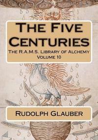 Philip N. Wheeler - The Five Centuries, Häftad