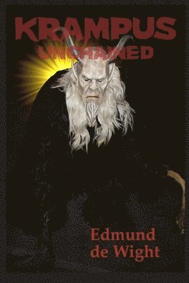 Edmund de Wight - Krampus Unchained, Häftad. Tillgänglighet: Lägg i varukorg