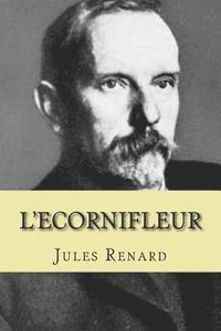 Jules Renard, Ryan Ballin - L'ecornifleur, Häftad