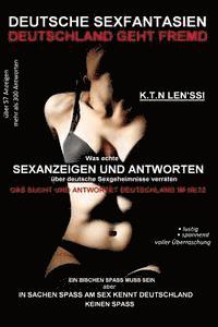 K. T. N. Len'ssi - Deutsche Sexfantasien - Deutschland geht fremd: Was echte Sexanzeigen und Antworten über deutsche Sexgeheimnisse verraten: Das sucht und antwortet Deu, Häftad. Tillgänglighet: Lägg i varukorg