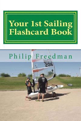 Philip Freedman - Your 1st Sailing Flashcard Book: Learning the Basics, Häftad. Tillgänglighet: Lägg i varukorg