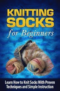 Tatyana Williams - Knitting Socks for Beginners, Häftad