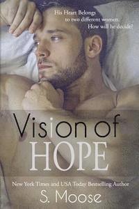 S. Moose - Vision of Hope, Häftad. Tillgänglighet: Lägg i varukorg