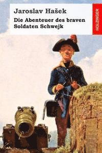 Jaroslav Hasek - Die Abenteuer des braven Soldaten Schwejk, Häftad. Tillgänglighet: Lägg i varukorg