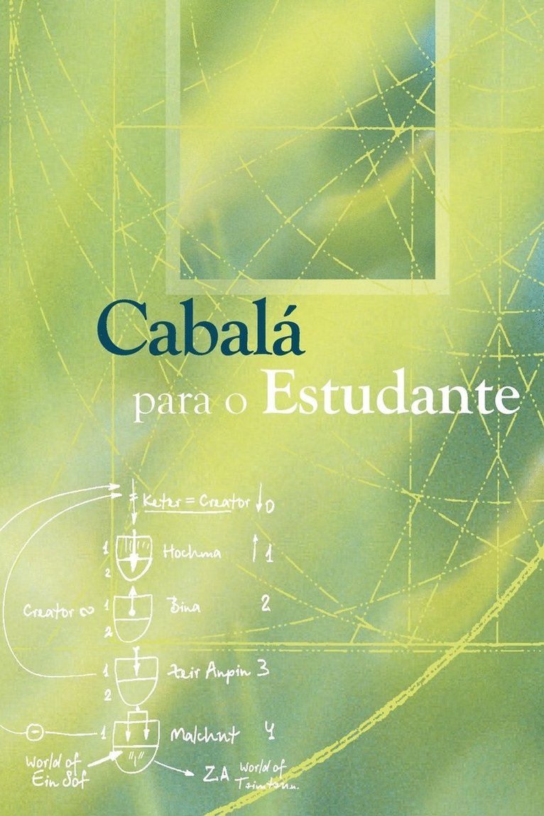 Yehuda Ashlag, Baruch Ashlag, Michael Laitman - Cabalá para o Estudante, Häftad. Tillgänglighet: Lägg i varukorg