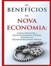 Michael Laitman - Os Benefícios da Nova Economia: Resolvendo a Crise Econômica Global Através da Responsabilidade Mútual, Häftad. Tillgänglighet: Lägg i varukorg