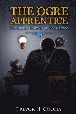 Trevor H Cooley - Ogre Apprentice, Häftad. Tillgänglighet: Lägg i varukorg