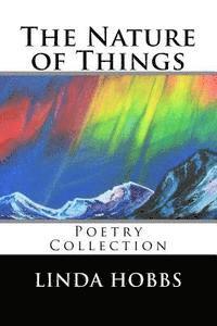 Linda Hobbs - The Nature of Things: Poetry Collection, Häftad. Tillgänglighet: Lägg i varukorg