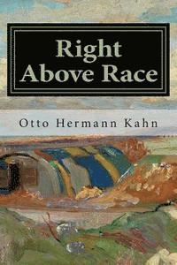 Otto Hermann Kahn - Right Above Race, Häftad. Tillgänglighet: Lägg i varukorg