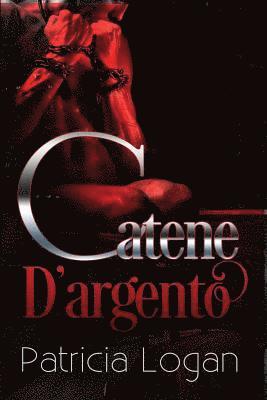 Patricia Logan - Catene d'argento, Häftad