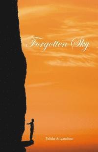 Palitha Ariyarathna - Forgotten Sky, Häftad. Tillgänglighet: Lägg i varukorg