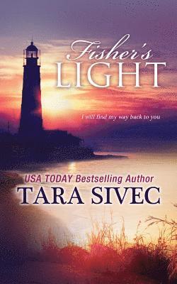 Tara Sivec - Fisher's Light, Häftad. Tillgänglighet: Lägg i varukorg