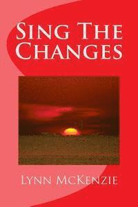 Lynn McKenzie - Sing The Changes, Häftad. Tillgänglighet: Lägg i varukorg