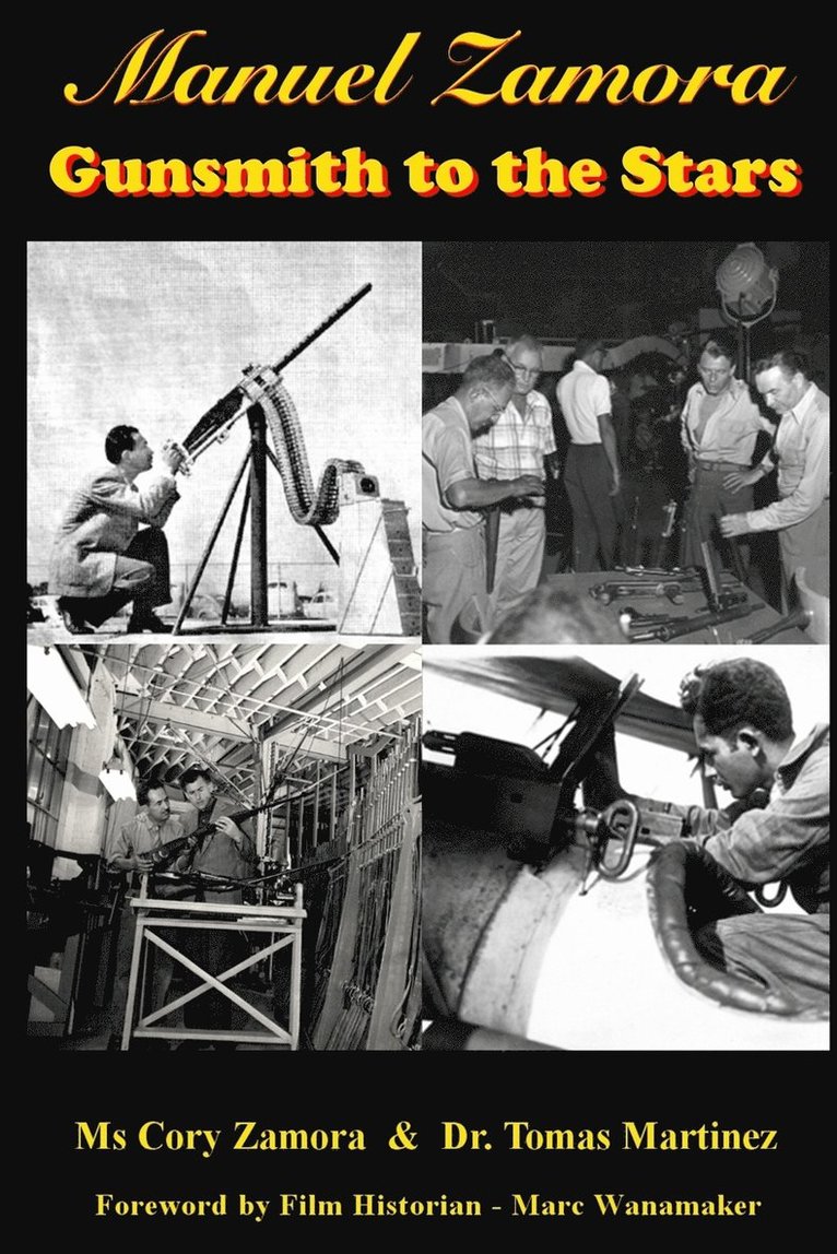 Tomas Martinez, Cory Zamora - Manuel Zamora, Gunsmith to the Stars, Häftad