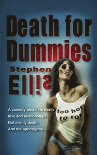 Stephen Ellis - Death for Dummies, Häftad