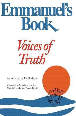 Pat Rodegast - Emmanuel's Book IV: Voices of Truth, Häftad. Tillgänglighet: Lägg i varukorg