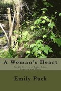 A Woman's Heart: Saphic Stories of Love, Loss, Longing and Hope