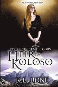 Heir to Koloso