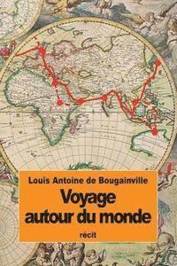 Louis Antoine De Bougainville - Voyage autour du monde: par la frégate La Boudeuse, et la flûte L'Étoile, Häftad. Tillgänglighet: Lägg i varukorg