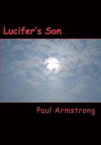 Paul Armstrong - Lucifer's Son, Häftad