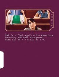Ns Thind - SAP Certified Application Associate Modeling and Data Management with SAP BW 7.3 & SAP BI 4.0., Häftad