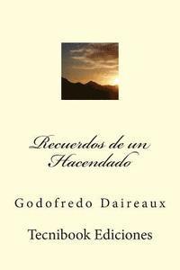 Godofredo Daireaux - Recuerdos de Un Hacendado, Häftad. Tillgänglighet: Lägg i varukorg