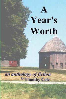 Timothy Cole - A year's worth...: Short Stories from Peer Prompts, Häftad